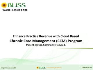 Bliss Chronic Care Management Program PPT