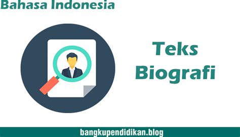 2 Contoh Teks Biografi Ayahbapak Beserta Strukturnya Bangkupendidikan