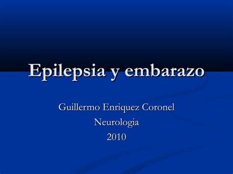 Epilepsia Y Embarazo PPT Descarga Gratuita