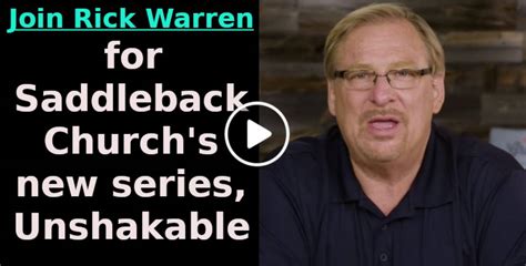 Join Rick Warren (October-16-2023) for Saddleback Church's new series, Unshakable