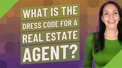 What Is The Dress Code For A Real Estate Agent Youtube