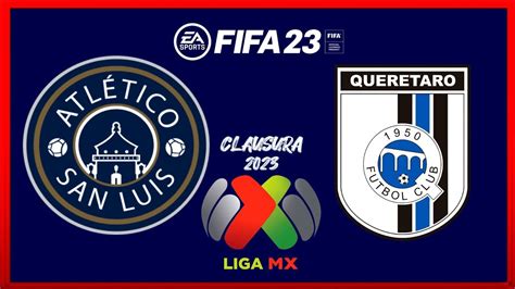 Atlético San Luis vs Querétaro Liga BBVA Fifa 22 23 Gameplay