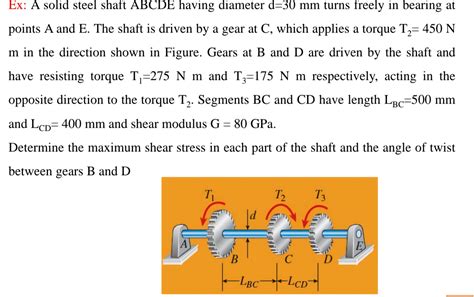 Ex A Solid Steel Shaft ABCDE Having Diameter StudyX