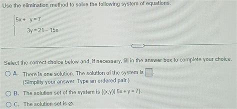 Solved Use The Elimination Method To Solve The Following System Of Equations Beginarrayl 5xy