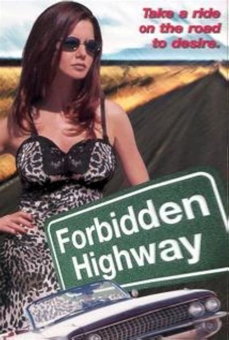 Forbidden Highway 2001 Telegraph