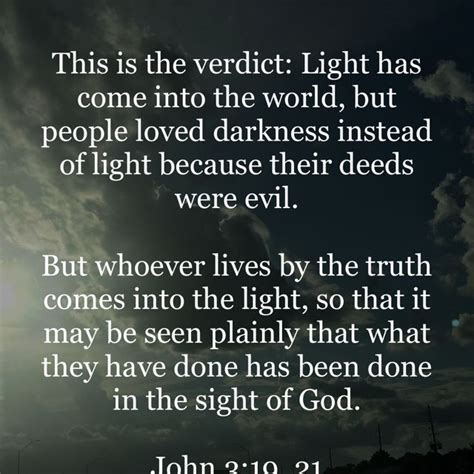 John 3 19 21 This Is The Verdict Light Has Come Into The World But