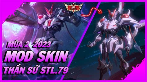 Mod Skin Tulen Thần Sứ STL 79 iOS Android Mùa 2 2023 Liên Quân Mobile