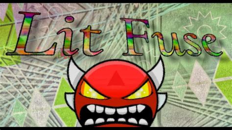 Lit Fuse By Krmal 100 Insane Demon Geometry Dash 2 2 MrCoty