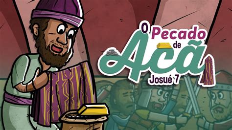 Qual Foi O Pecado De Acã - O pecado de Acã | Histórias da bíblia | Minha Primeira Bíblia | 36 ...