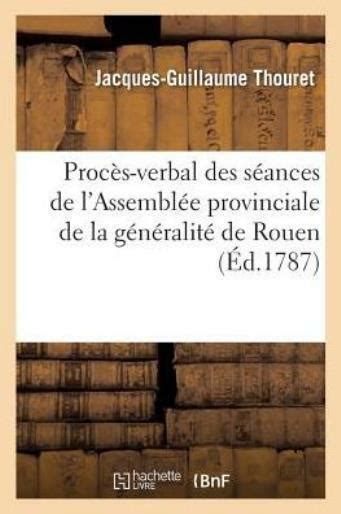 Proc S Verbal Des S Ances De L Assembl E Provinciale De La G N Ralit