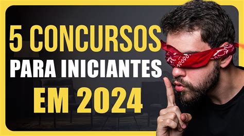 Melhores Concursos Para Iniciantes Youtube