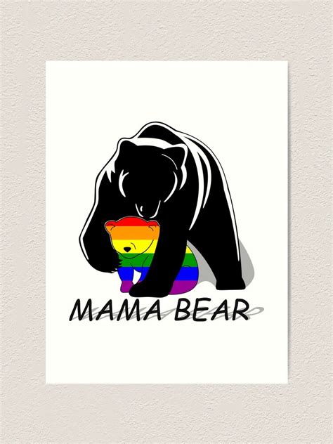 Gay Pride Mama Bear Art Print By Lad4ms Redbubble