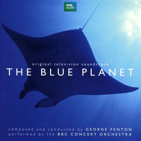 The Blue Planet Ost Original Soundtrack Tv George Fenton Amazonde