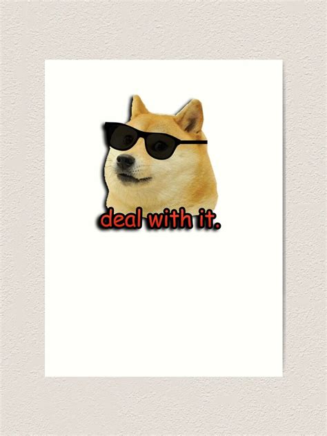 "Doge deal with it dog meme" Art Print by gilbertop | Redbubble