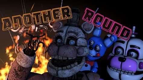 FnaF SFM Another Round By APAngryPiggy And Flint 4K YouTube