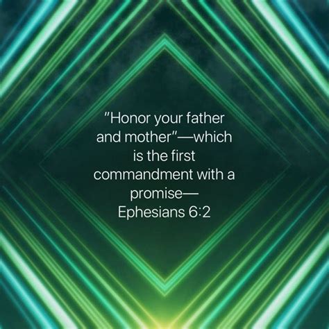 A Green And Blue Background With The Words Honor Your Father And