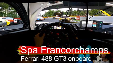 Onboard Ferrari 488 Gt3 Spa Francorchamps Acc Sim Racing Youtube