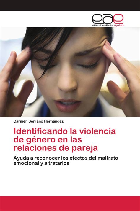 Identificando La Violencia De Género En Las Relaciones De Pareja 978 620 2 13305 0