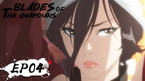 Multi Sub Blades Of The Guardians Ep Youtube