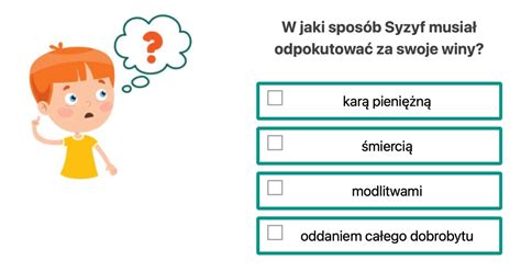 Quiz z lektury Mit o Syzyfie dla uczniów klasy 4 5 6