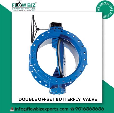 Double Offset Butterfly Valve