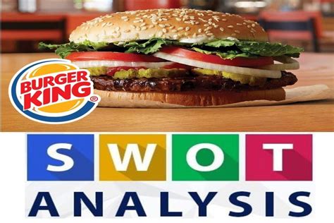 Burger King Swot Analysis Swot Analysis Of Burger King Wiselancer