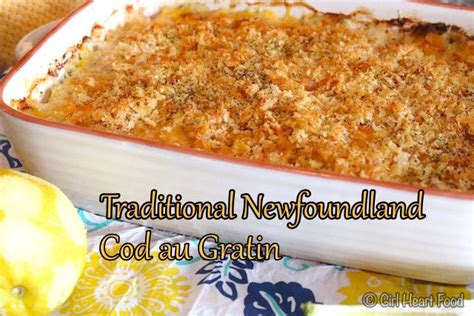 A Classic Newfoundland Dish Cod Au Gratin Is A Made With Cod Covered