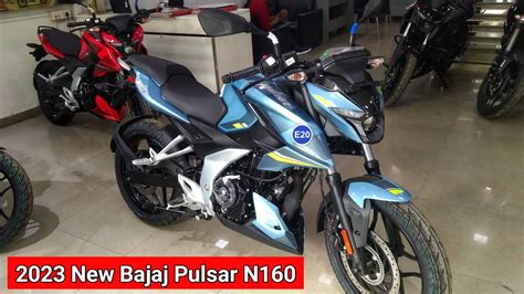 2023 New Bajaj Pulsar N160 E 20 Full Detail Review Price Features