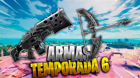 NUEVAS ARMAS QUE LLEGARAN EN LA TEMPORADA 6 DEL CAPITULO 2 DE FORTNITE