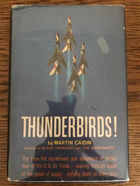 Thunderbirds By Caidin Martin Very Good Hardcover 1961 1st Edition