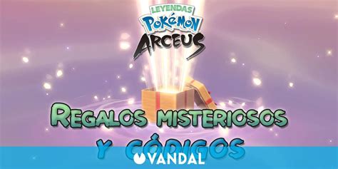 Regalo misterioso y códigos en Leyendas Pokémon Arceus