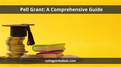 Pell Grant A Comprehensive Guide College Info Desk