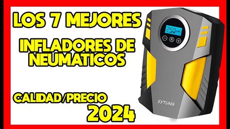 Los 7 MEJORES INFLADORES De NEUMATICOS Y COMPRESORES De AIRE CALIDAD