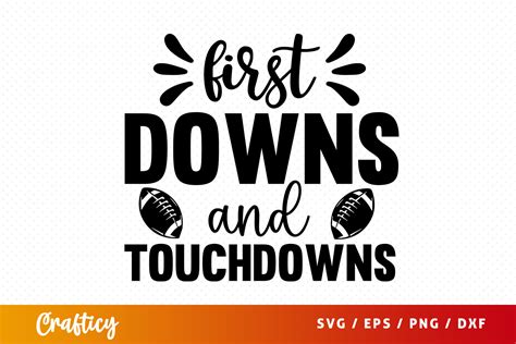 Free First Downs And Touchdowns Svg Graphic By Graftify Creative Fabrica