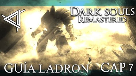 Dark Souls Remastered Gu A Ladr N Ep Fortaleza De Sen Youtube