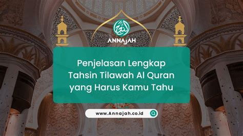 Tahsin Tilawah Quran Arti Adab Dan Contohnya