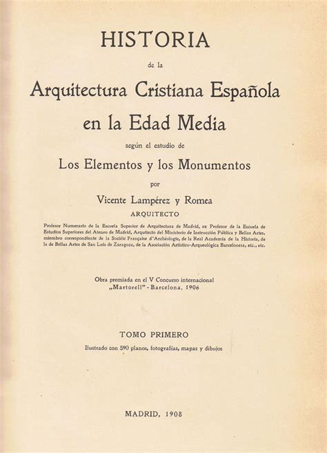 HISTORIA DE LA ARQUITECTURA CRISTIANA ESPAÑOLA EN LA EDAD MEDIA SEGÚN