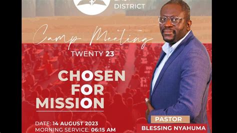 Harare City East District Campmeeting 2023 Monday Morning Manna