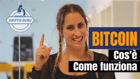 Bitcoin Cos è e Come Funziona Spiegazione in Italiano YouTube