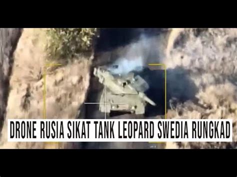 CUKUP 1 DRONE FPV TANK LEOPARD SWEDIA LANGSUNG TIDUR SIANG YouTube