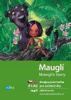 Mauglí Mowgli s Story Dana Olšovská Databáze knih