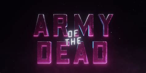 Netflix Drops 'Army Of The Dead' Teaser