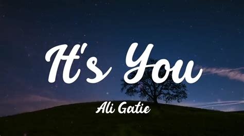 Ali Gatie Its You Lyrics Youtube