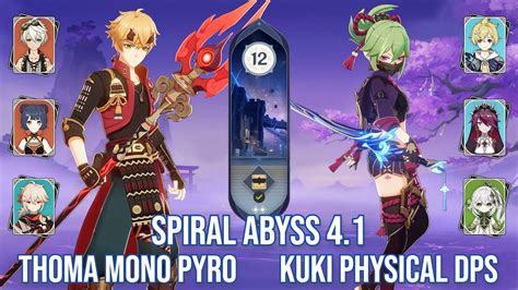 C6 Thoma Mono Pyro C6 Kuki Physical DPS Spiral Abyss 4 1 Genshin