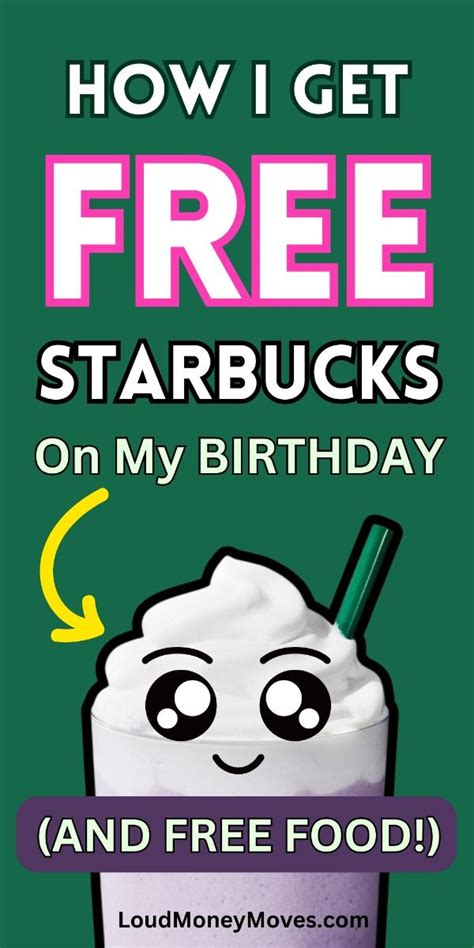 Free Starbucks Birthday Drink And Free Food Birthday Freebies List In