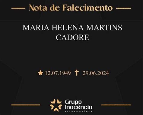 Familiares Informam O Falecimento De Maria Helena Martins Cadore Pp