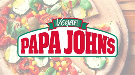 How To Order Vegan at Papa John's - Plant-Based Pizza Possibilities