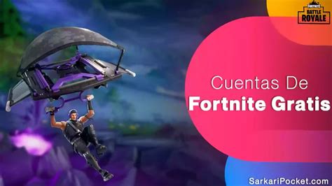 Cuentas De Fortnite Gratis March