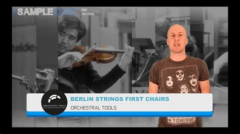 The Samplecast Orchestral Tools Berlin Strings First Chairs Big