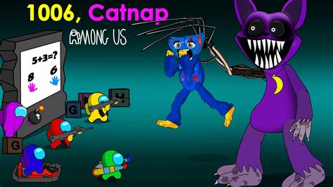 EXP 1006 Catnap POPPY PLAYTIME CHAPTER 3 Vs Among Us Funny